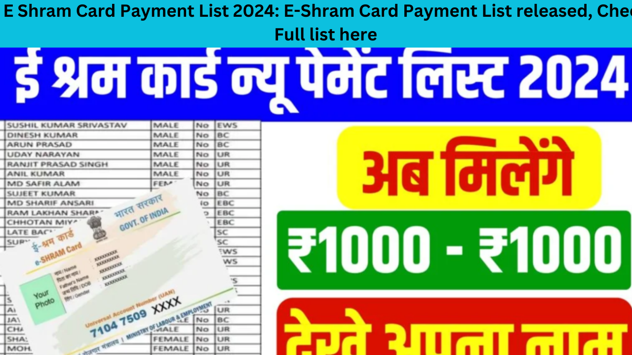 E Shram Card Payment List 2024