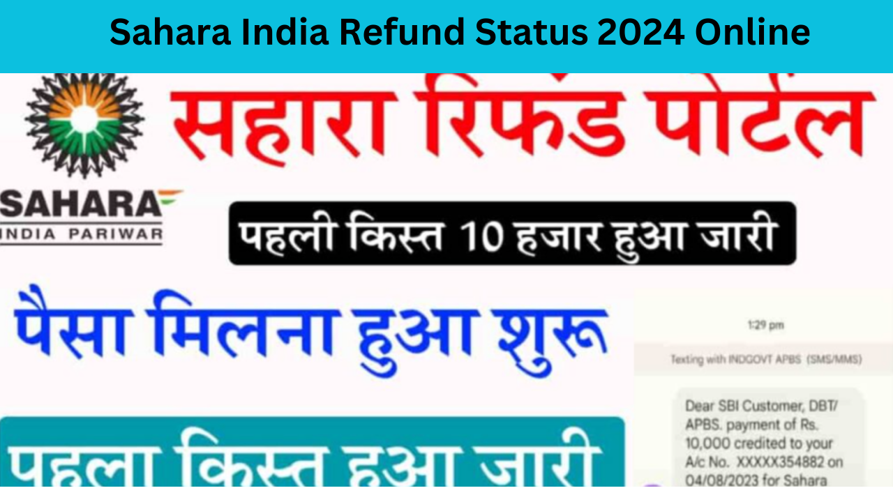 Sahara India Refund Status 2024 Online